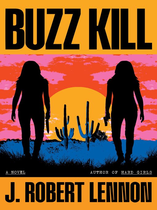 Title details for Buzz Kill by J. Robert Lennon - Wait list